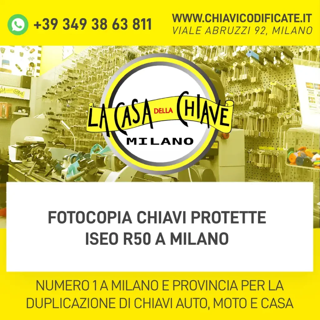 FOTOCOPIA CHIAVI PROTETTE ISEO R50 A MILANO