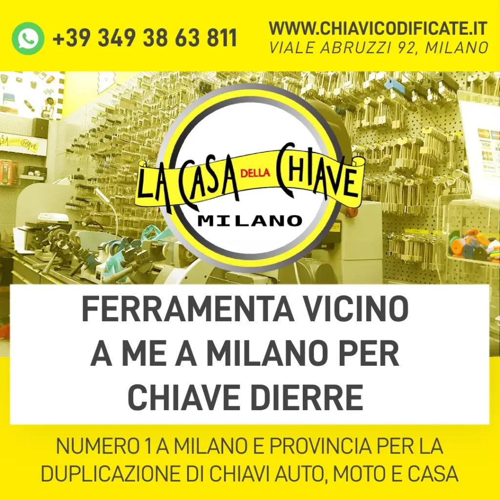 FERRAMENTA VICINO A ME A MILANO PER CHIAVE DIERRE