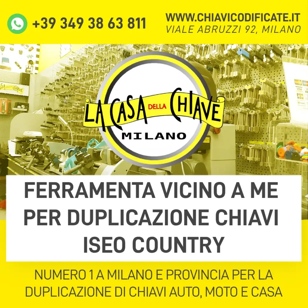 FERRAMENTA VICINO A ME PER DUPLICAZIONE CHIAVI ISEO COUNTRY
