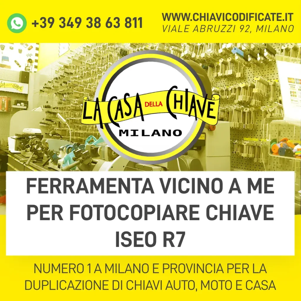FERRAMENTA VICINO A ME PER FOTOCOPIARE CHIAVE ISEO R7