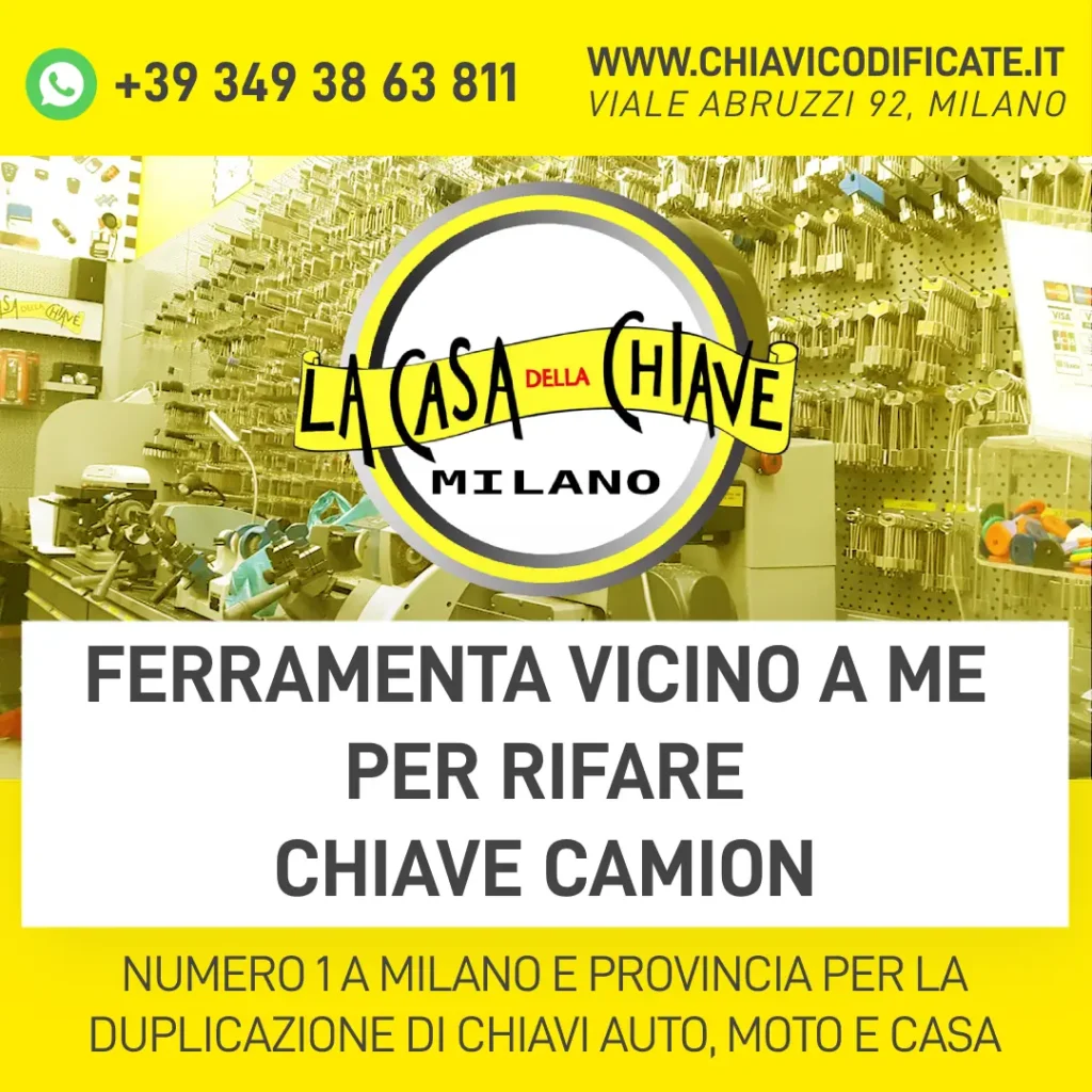 FERRAMENTA VICINO A ME PER RIFARE CHIAVE CAMION