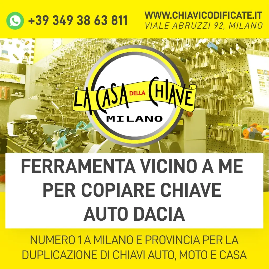 FERRAMENTA VICINO A ME PER COPIARE CHIAVE AUTO DACIA