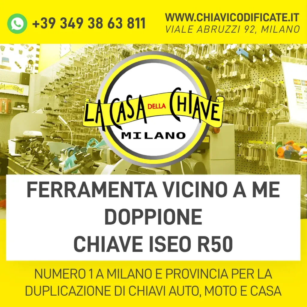 FERRAMENTA VICINO A ME DOPPIONE CHIAVE ISEO 50