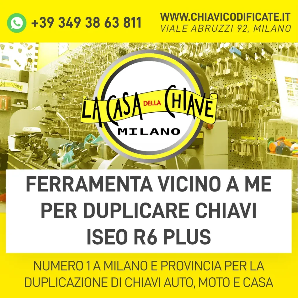 FERRAMENTA VICINO A ME DUPLICARE CHIAVI ISEO R 6 PLUS 