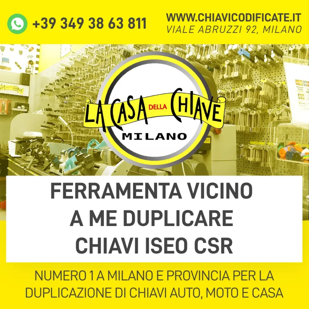 FERRAMENTA VICINO A ME DUPLICARE CHIAVI ISEO CSR