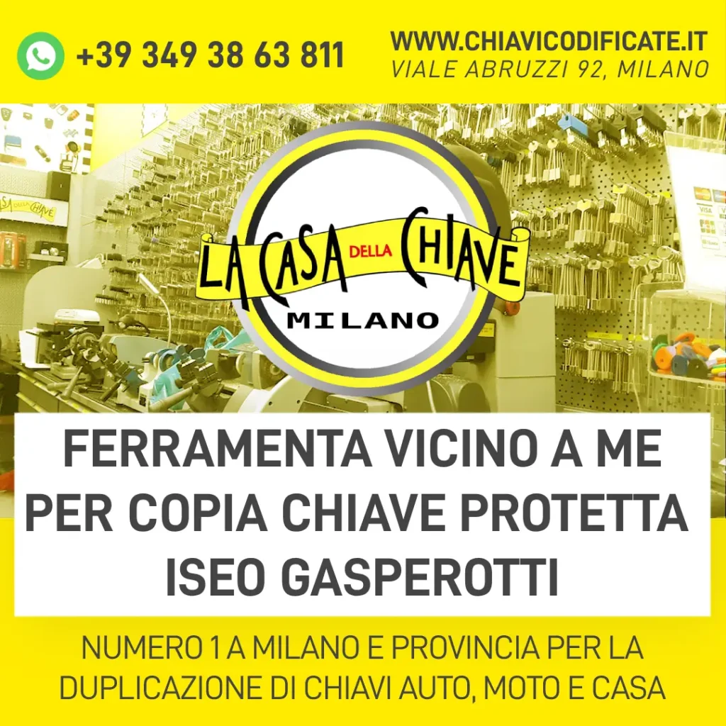 FERRAMENTA VICINO A ME PER COPIA CHIAVE PROTETTA ISEO GASPEROTTI