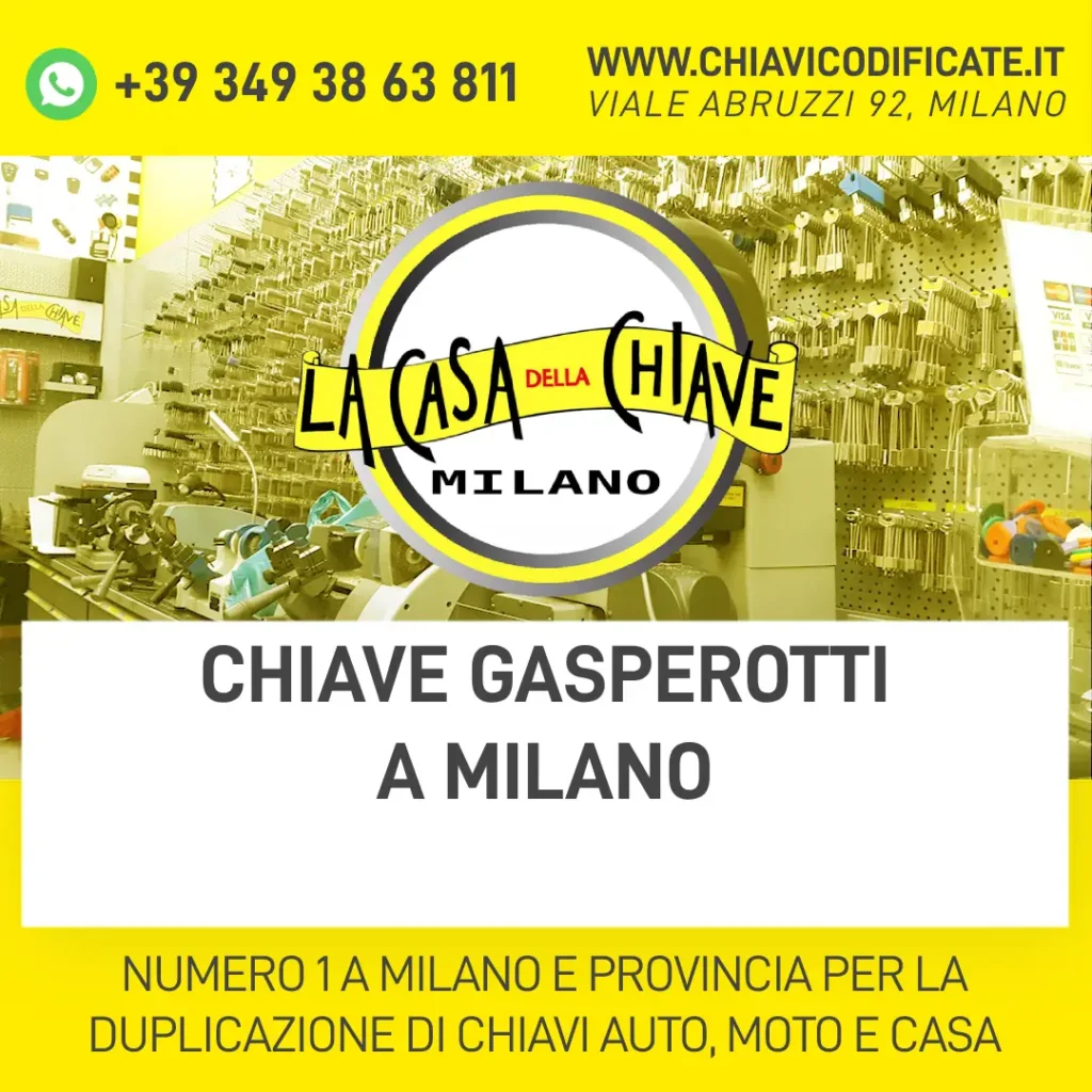 CHIAVE GASPEROTTI IN CENTRO A MILANO