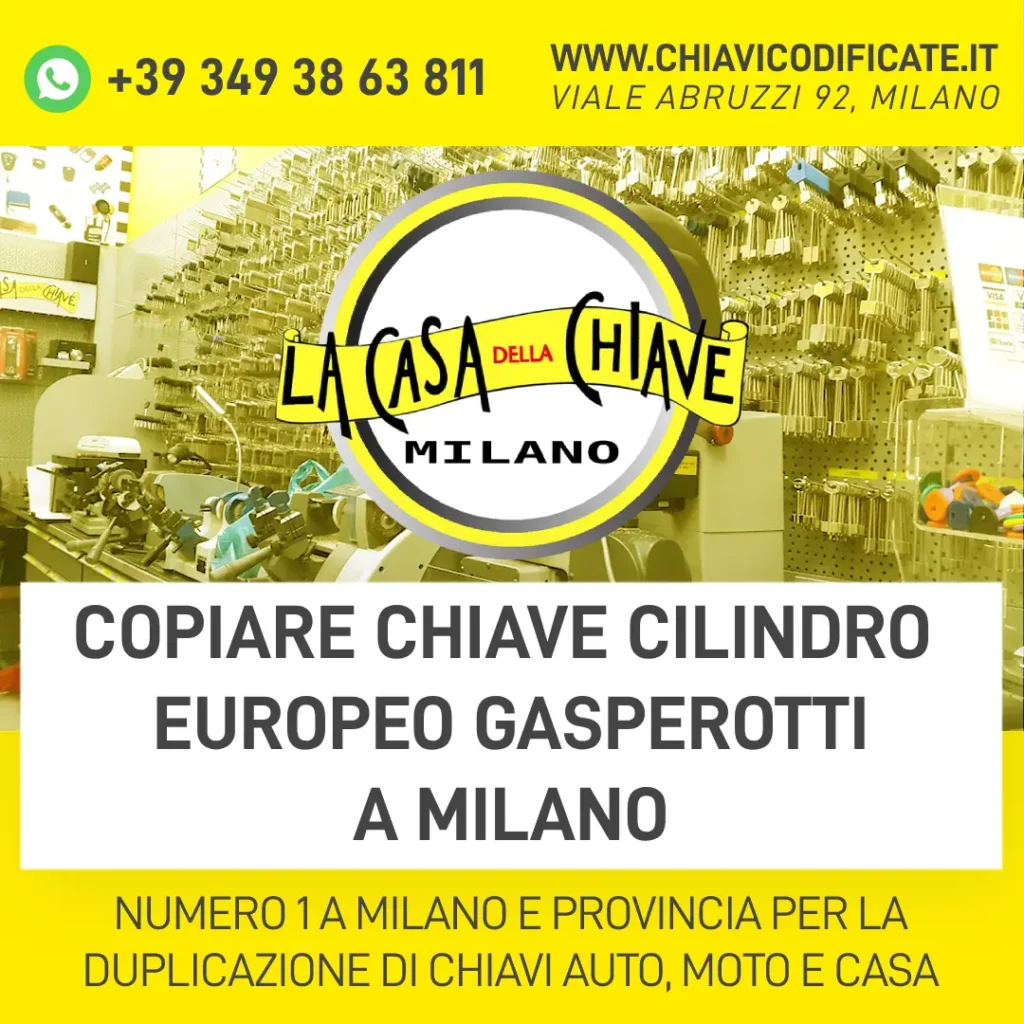 COPIARE CHIAVE CILINDRO EUROPEO GASPEROTTI A MILANO