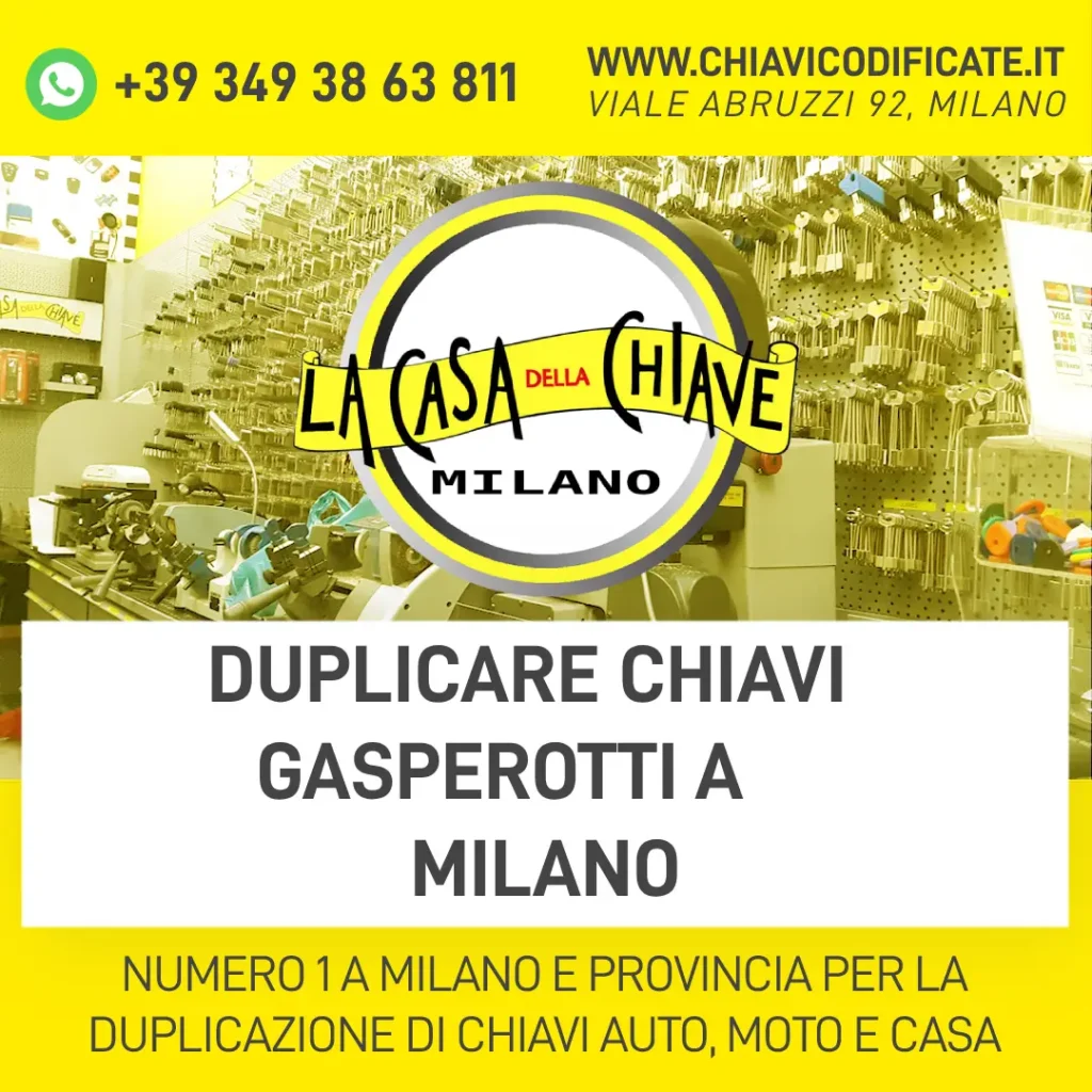 DUPLICARE CHIAVI GASPEROTTI A MILANO