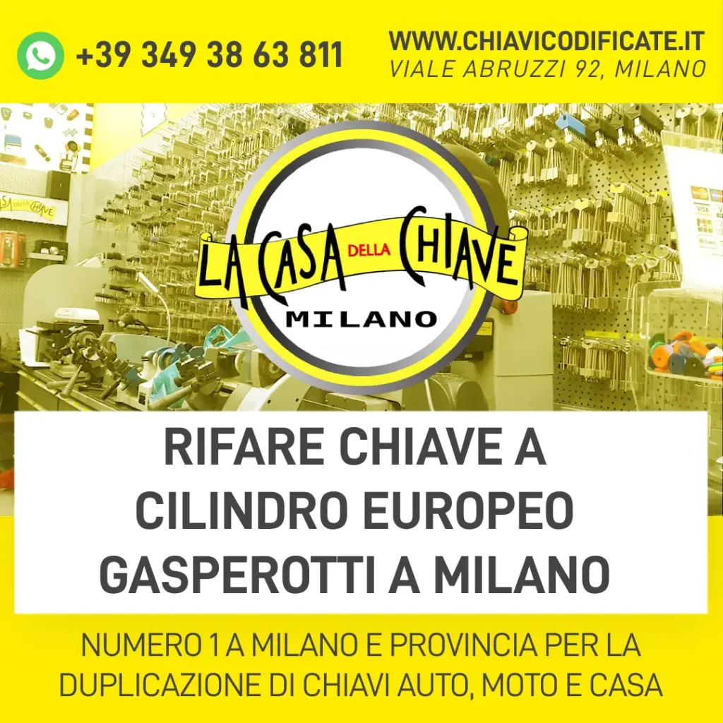 RIFARE CHIAVE A CILINDRO EUROPEO GASPEROTTI A MILANO