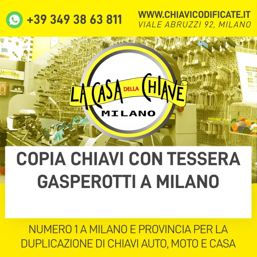 COPIA CHIAVI CON TESSERA GASPEROTTI A MILANO