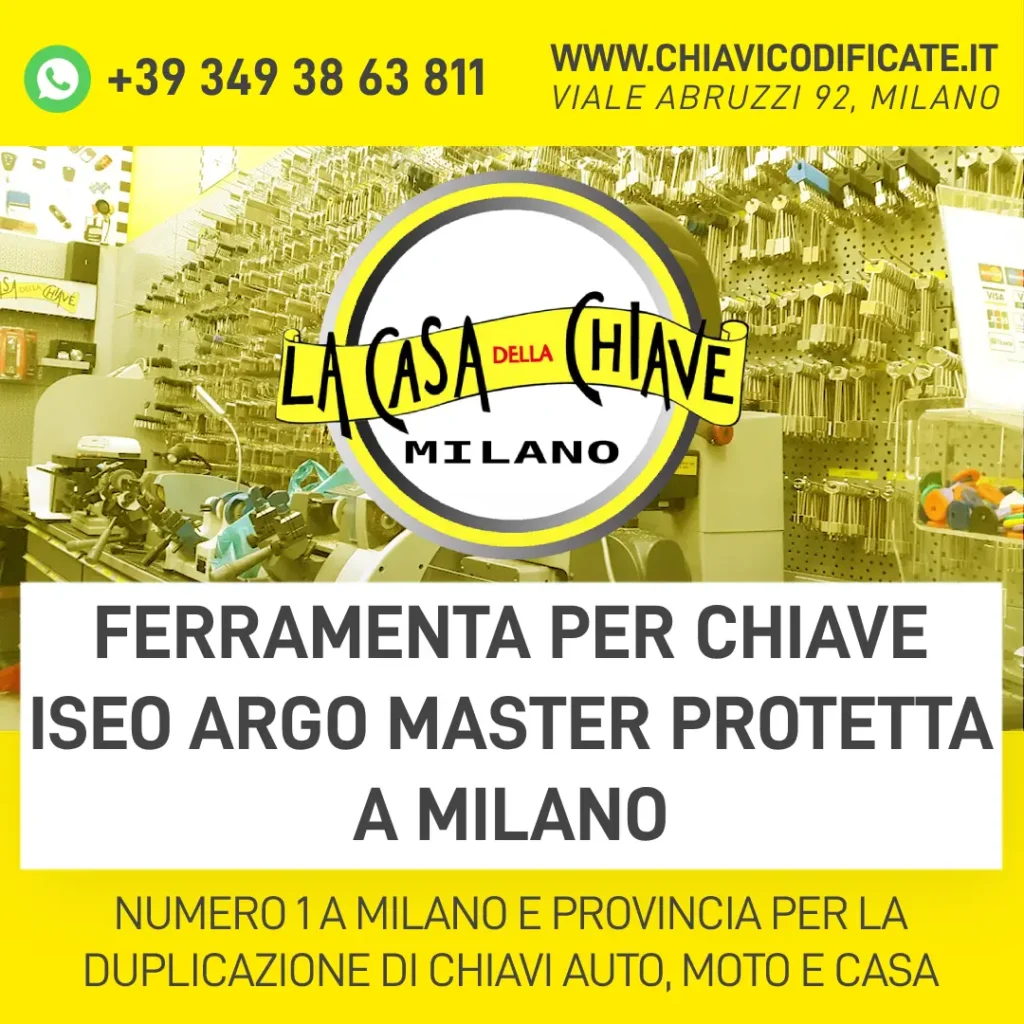 FERRAMENTA PER CHIAVE ISEO ARGO MASTER PROTETTA A MILANO