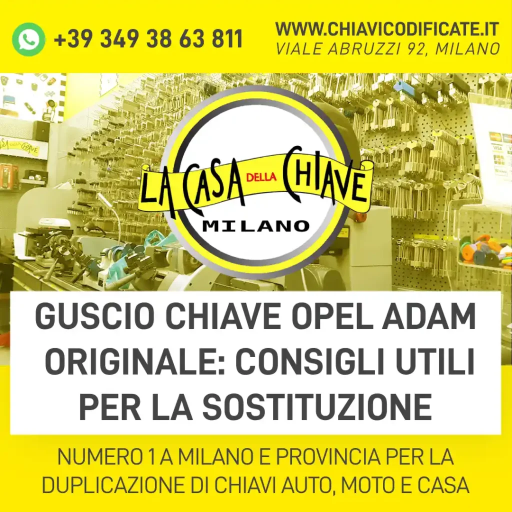 Guscio chiave Opel Adam originale consigli utili per la sostituzione