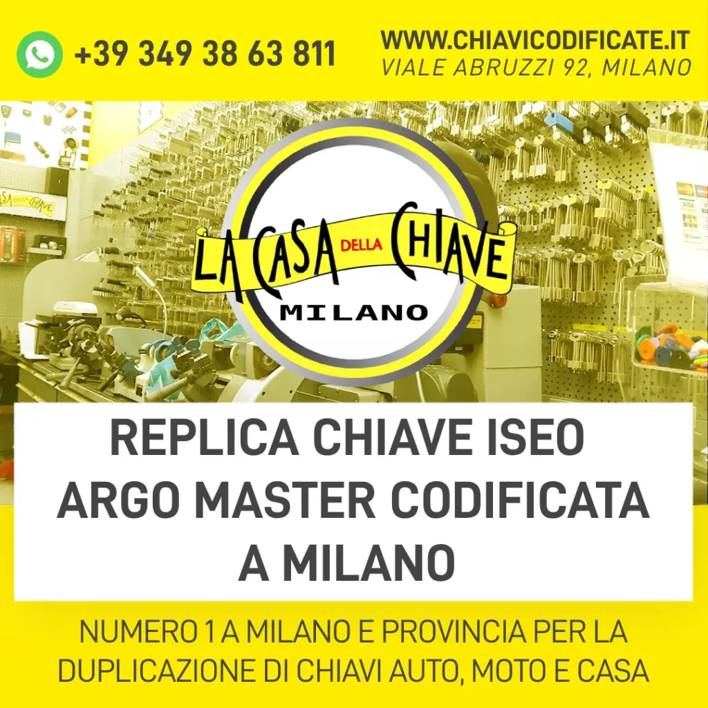 REPLICA CHIAVE ISEO ARGO MASTER CODIFICATA A MILANO