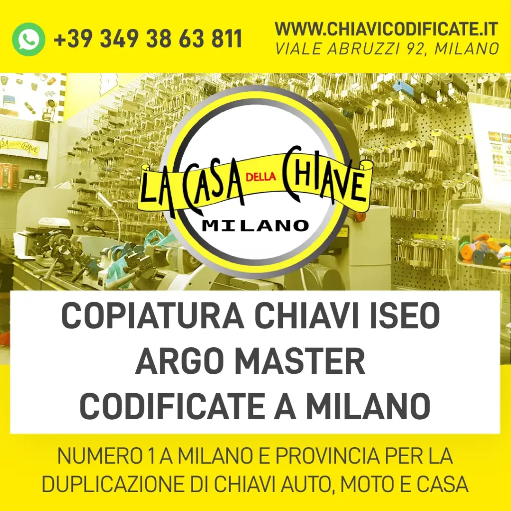 COPIATURA CHIAVI ISEO ARGO MASTER CODIFICATE A MILANO