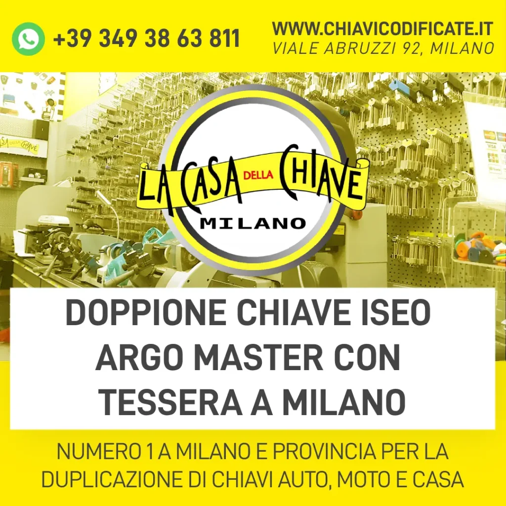 DOPPIONE CHIAVE ISEO ARGO MASTER CON TESSERA A MILANO