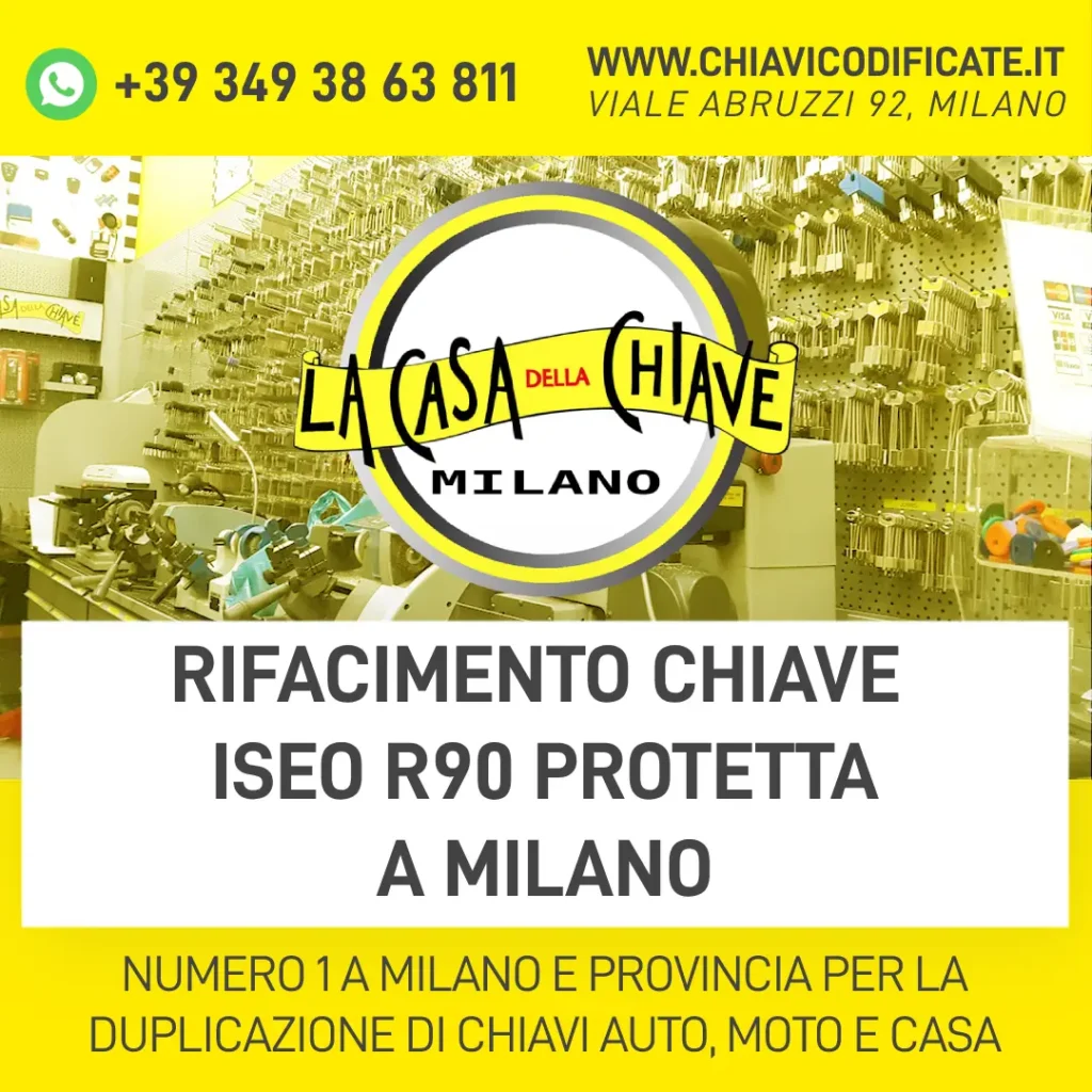RIFACIMENTO CHIAVE ISEO R90 PROTETTA A MILANO