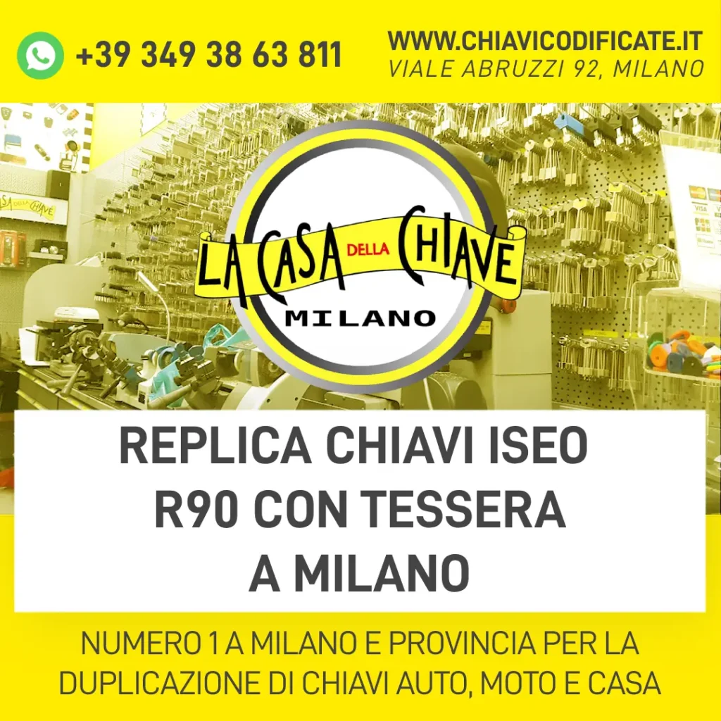 REPLICA CHIAVI ISEO R90 CON TESSERA A MILANO