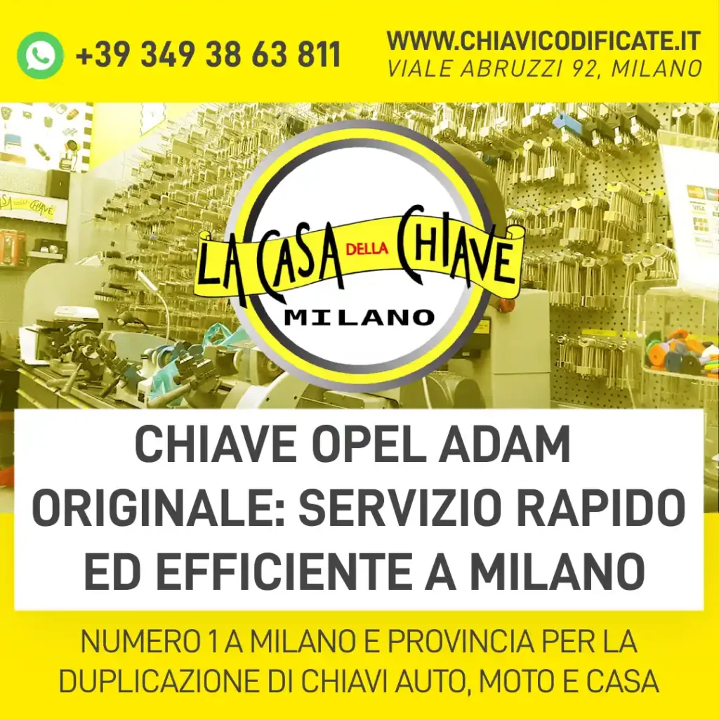Chiave Opel Adam originale servizio rapido ed efficiente a Milano