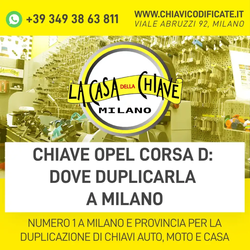 Chiave Opel Corsa D dove duplicarla a Milano