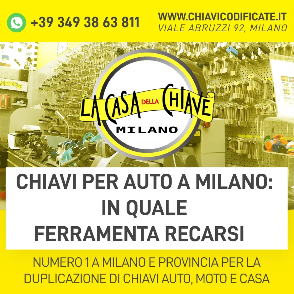 Chiavi per auto a Milano in quale ferramenta recarsi