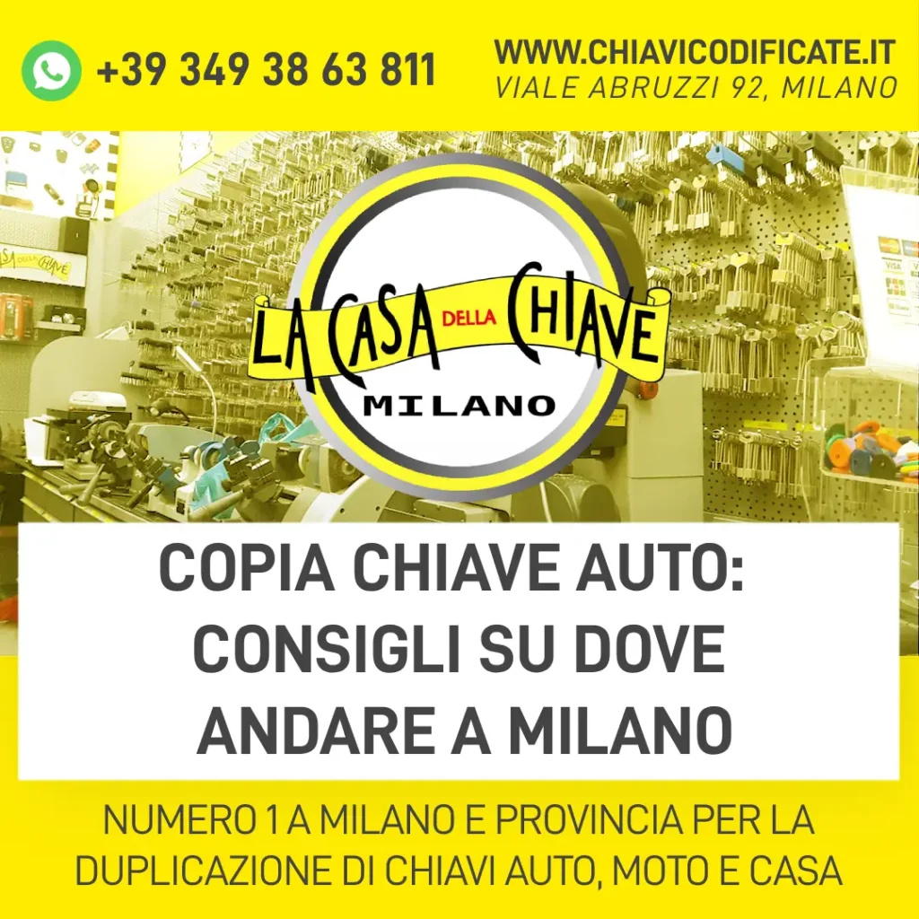 Copia chiave auto consigli su dove andare a Milano