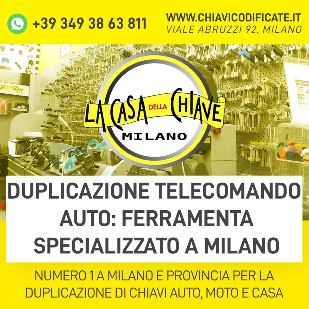 Duplicazione telecomando auto ferramenta specializzato a MIlano