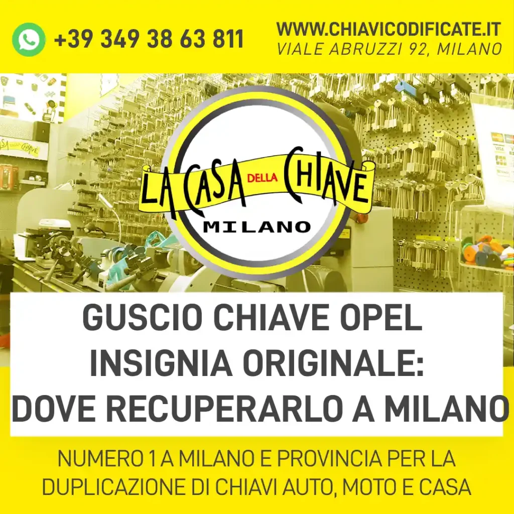 Guscio chiave Opel Insignia originale dove recuperarlo a Milano