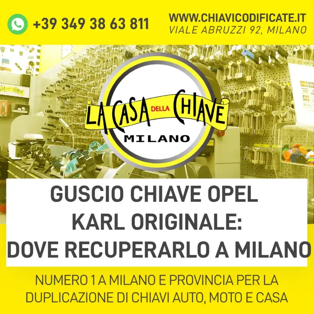 Guscio chiave Opel Karl originale dove recuperarlo a Milano