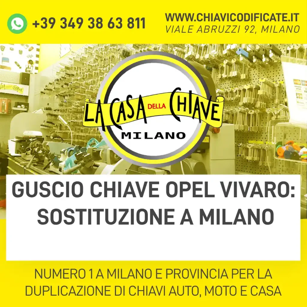 Guscio chiave Opel Vivaro sostituzione a Milano