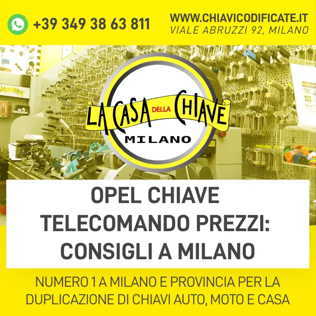 Opel chiave telecomando prezzi consigli a Milano