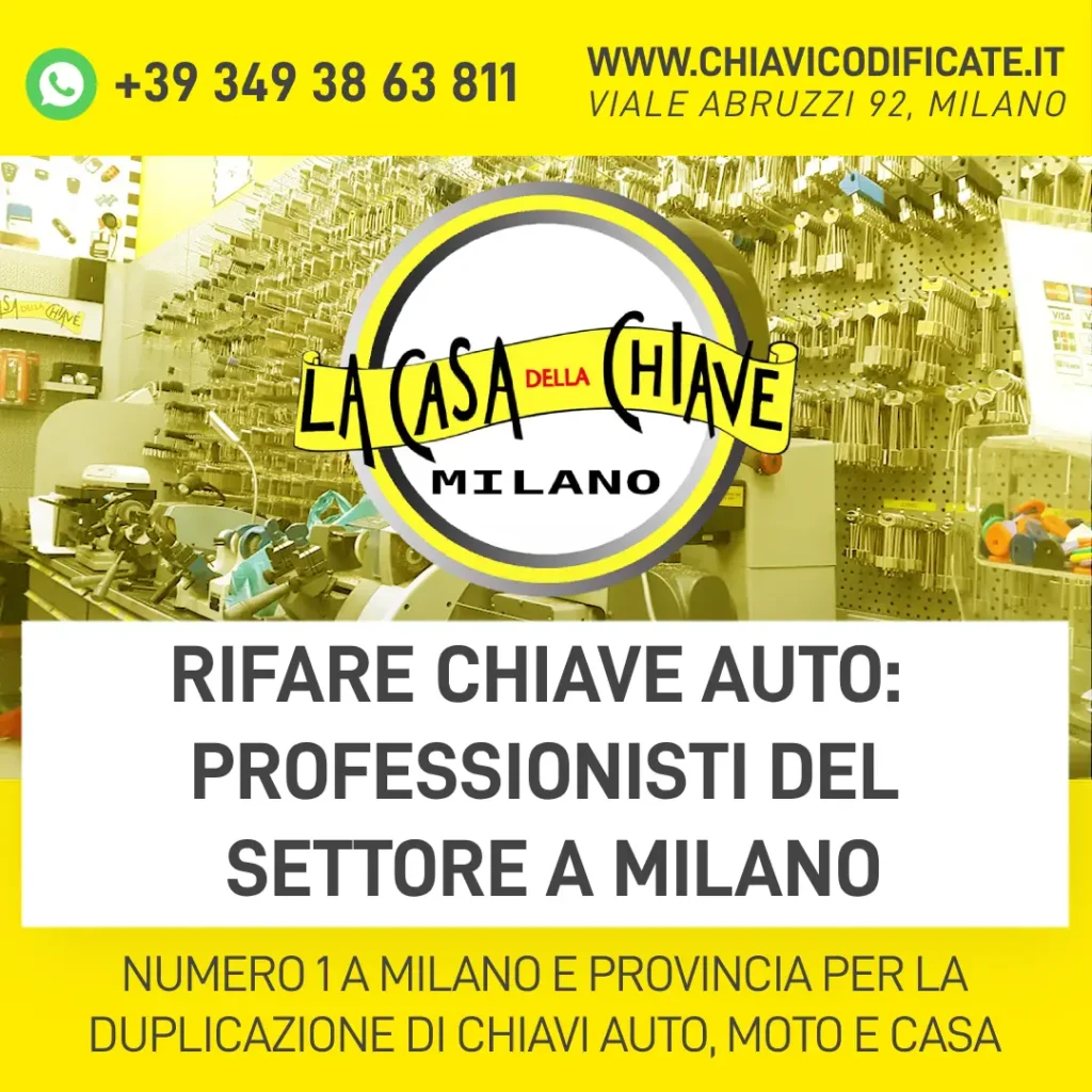 Rifare chiave auto professionisti del settore a Milano