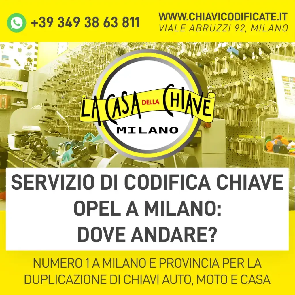 Servizio di codifica chiave Opel a Milano dove andare
