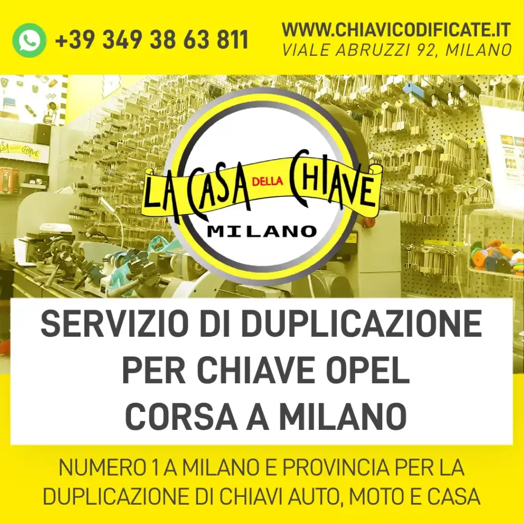 Servizio di duplicazione per chiave Opel Corsa a Milano