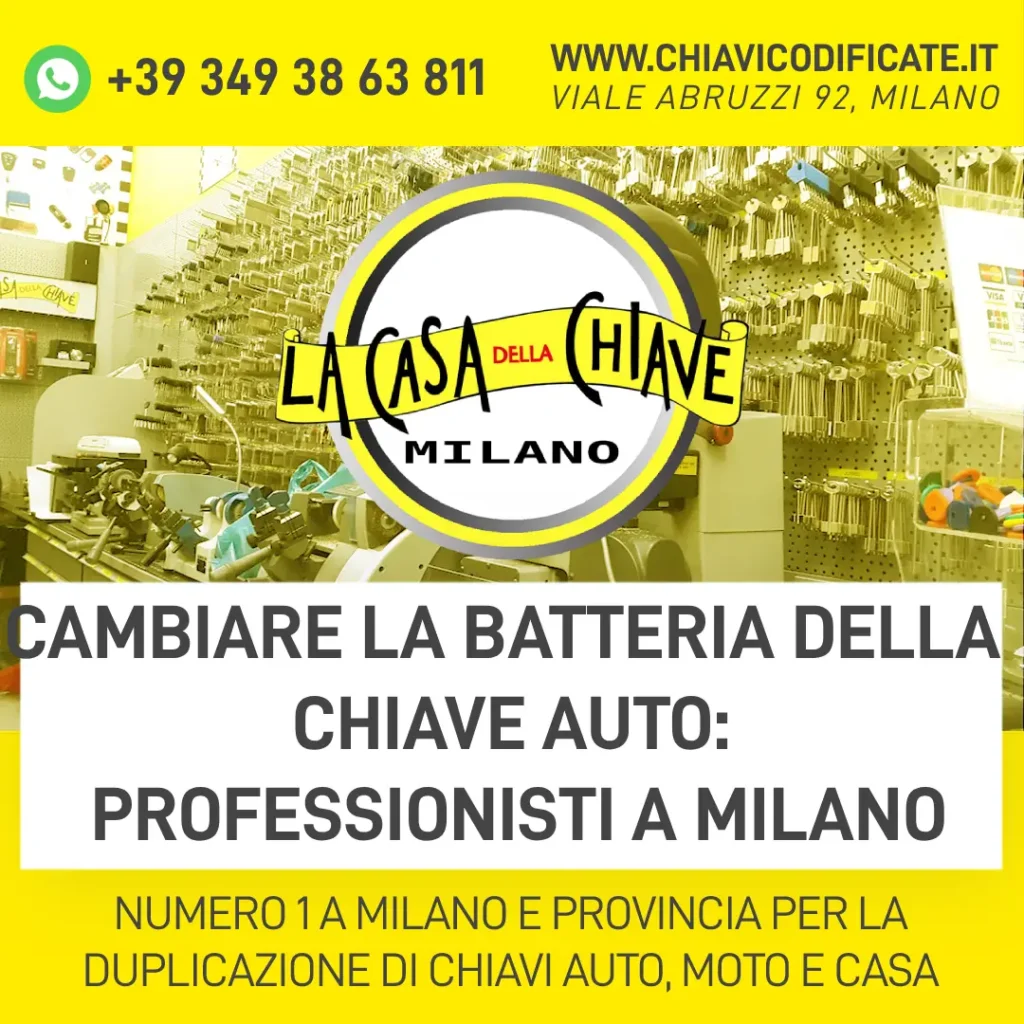 Cambiare la batteria della chiave auto professionisti a Milano