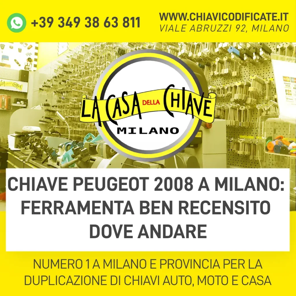 Chiave Peugeot 2008 a Milano ferramenta ben recensito dove andare
