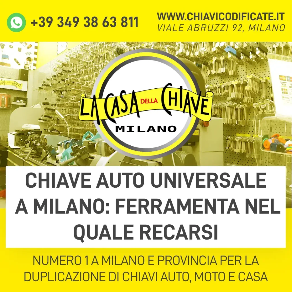 Chiave auto universale a Milano ferramenta nel quale recarsi