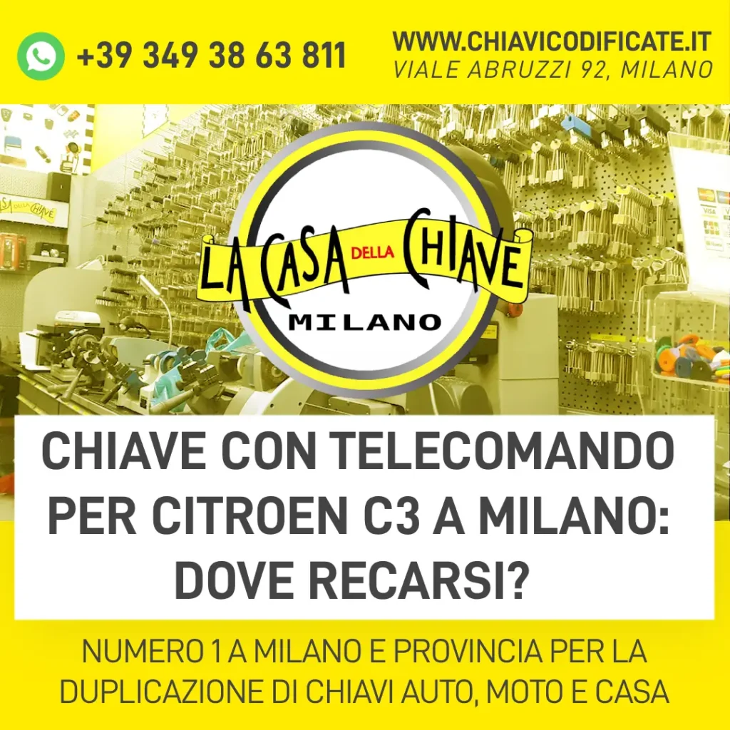 Chiave con telecomando per Citroen C3 a Milano dove recarsi