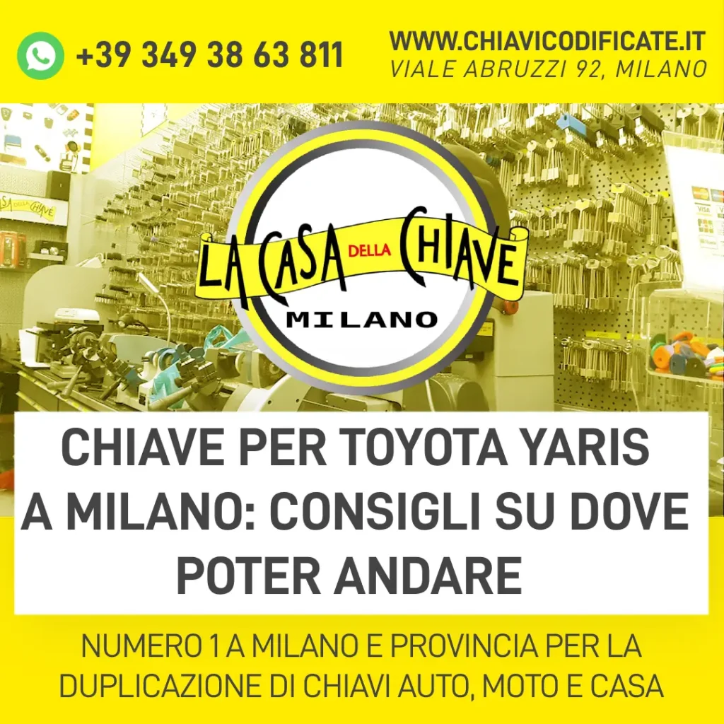 Chiave per Toyota Yaris a Milano consigli su dove poter andare