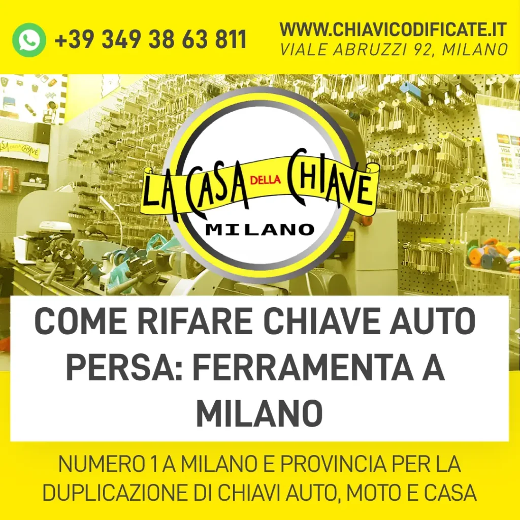 Come rifare chiave auto persa ferramenta a Milano