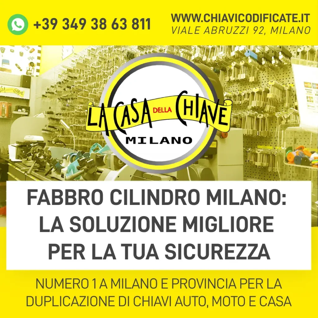 Fabbro cilindro Milano la soluzione migliore per la tua sicurezza
