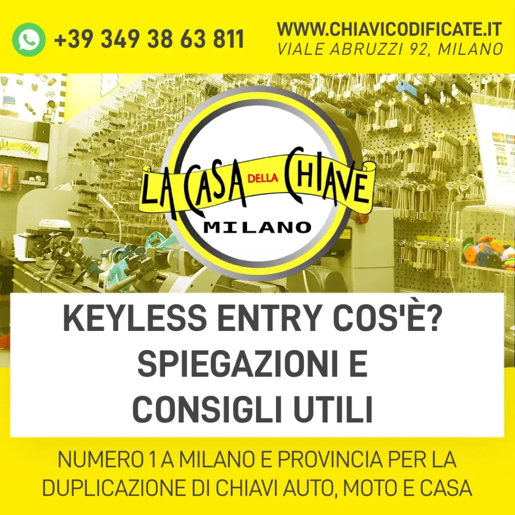 Keyless entry cos'è Spiegazioni e consigli utili