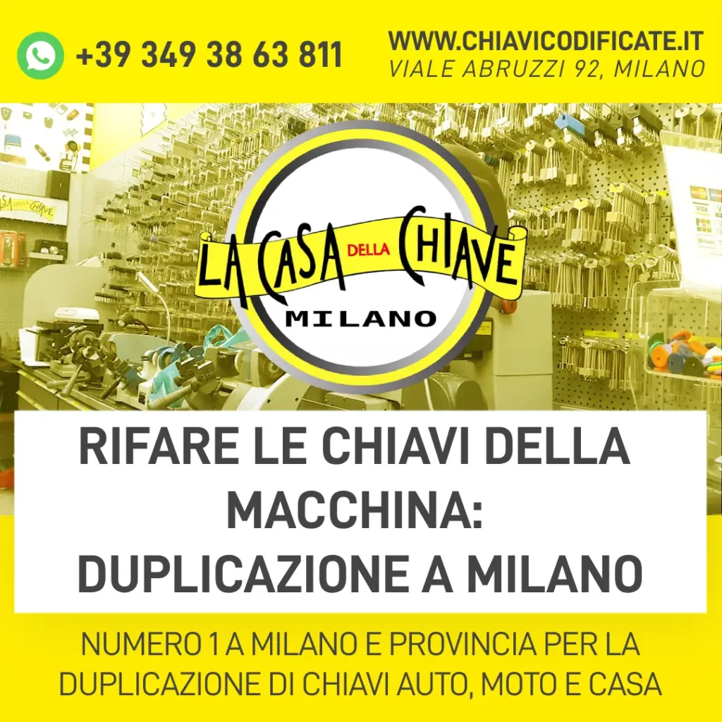 Rifare le chiavi della macchina duplicazione a Milano