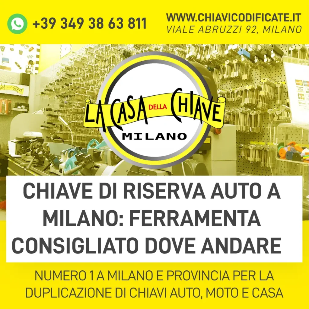 Chiave di riserva auto a Milano ferramenta consigliato dove andare