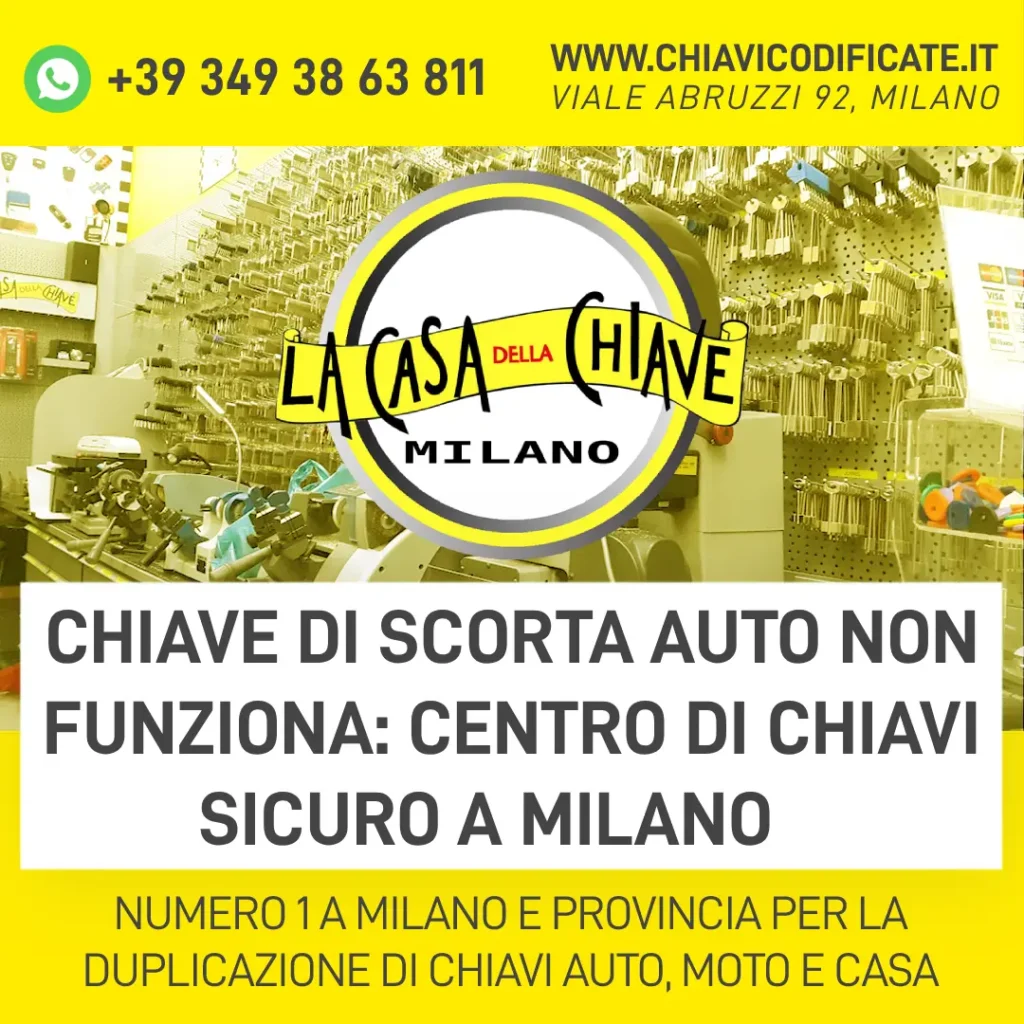 Chiave di scorta auto non funziona centro di chiavi sicuro a Milano