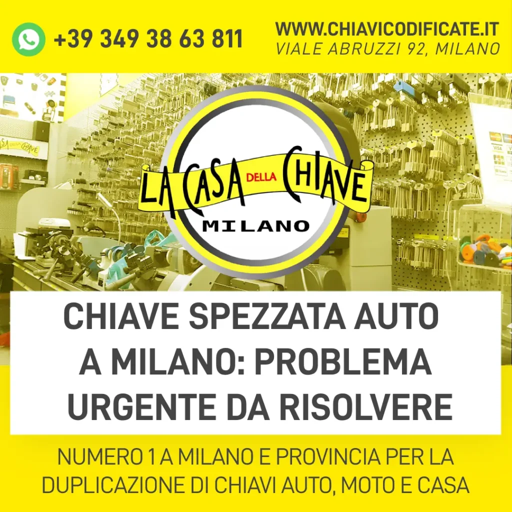 Chiave spezzata auto a Milano problema urgente da risolvere