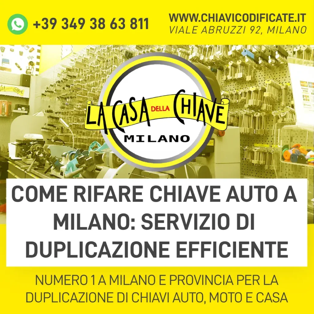 Come rifare chiave auto a Milano servizio di duplicazione efficiente