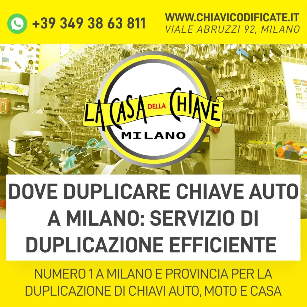 Dove duplicare chiave auto a Milano servizio di duplicazione efficiente