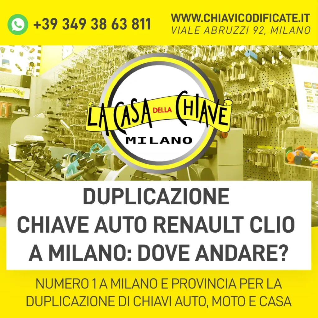 Duplicazione chiave auto renault clio a Milano dove andare
