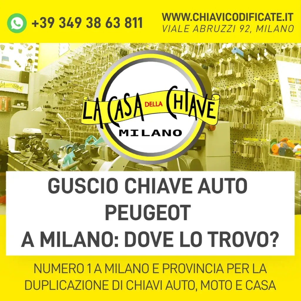 Guscio chiave auto Peugeot a Milano dove lo trovo